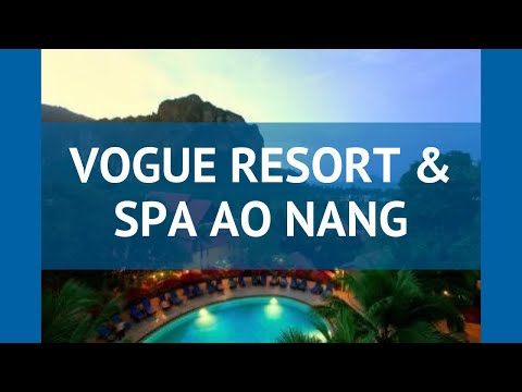 VOGUE RESORT & SPA AO NANG 4* Краби обзор – отель ВОГУЕ РЕЗОРТ ЭНД СПА АО НАНГ 4* Краби видео обзор