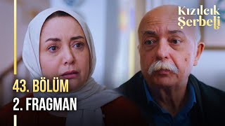 ​Kızılcık Şerbeti 43. Bölüm 2. Fragman | 