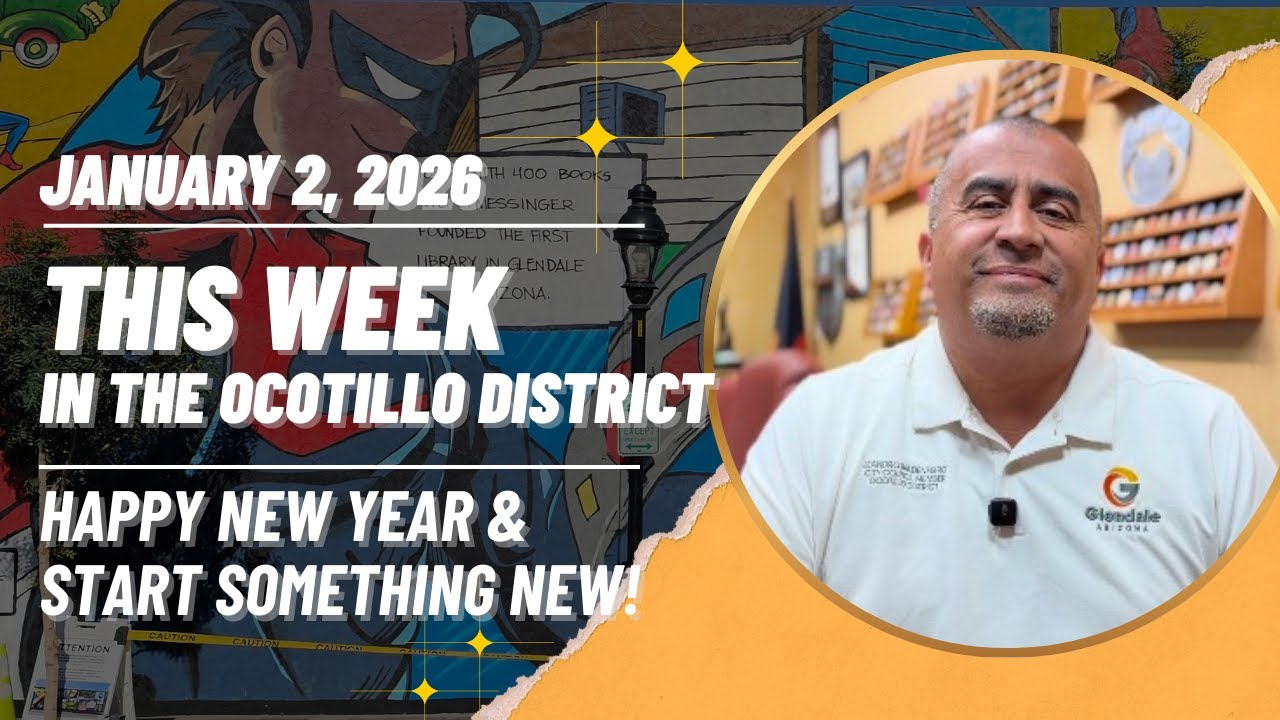 This Week in the Ocotillo District (1.2.26) Happy New Year and Start Something New This Year!