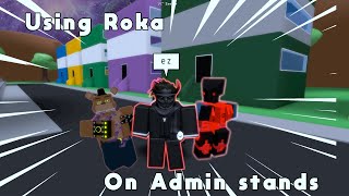 USING ROKA ON ADMIN STANDS IN ABDM | A Bizarre Day Modded