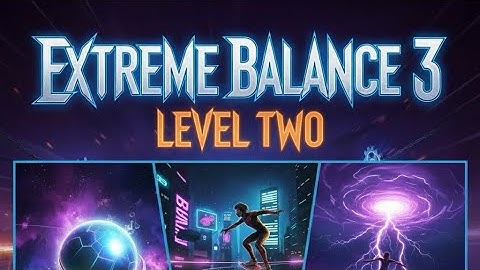 Extreme Balance 3 Level 2. AR Gameplay & Walkthrough - কিভাবে কমপ্লিট করবেন? (Bangla)#mobilegame