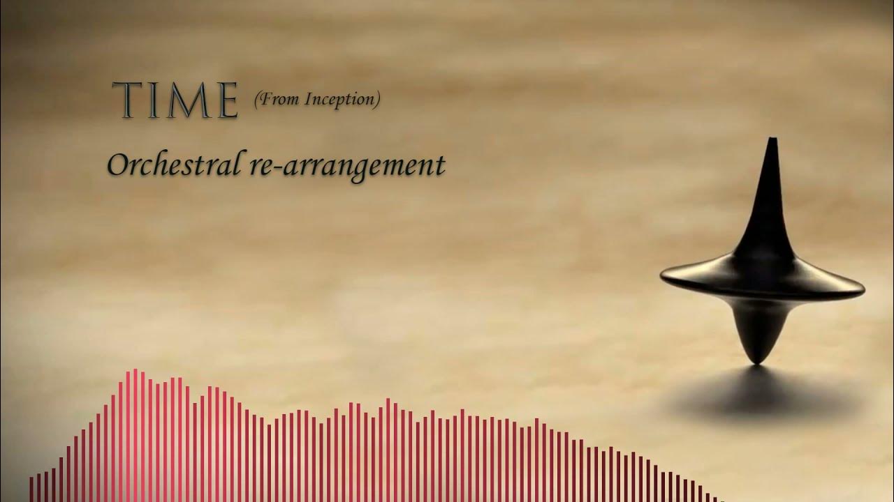 time-from-inception-orchestral-re-arrangement-youtube-music