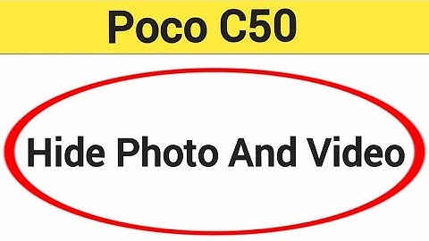 How to show and hide photo and video, Poco c50 photo hide kaise karen
