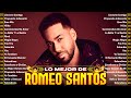 Romeo santos  greatest hits full album  best old songs all of time  bachata mix 2024