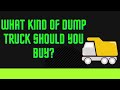 What Kind of Dump Truck Should You Buy?   #dumptruck  #mack  #business.  #macktrucks