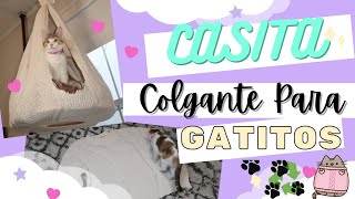 DIY  CASITA COLGANTE PARA GATITOS (♻ RECICLA UN SACO QUE YA NO USES)