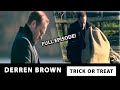 Will Angela Escape? | Derren Brown Trick or Treat- FULL EPISODE!