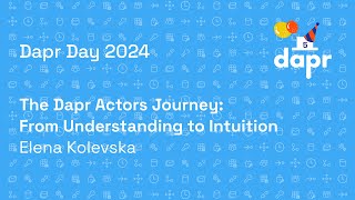 Celebrity Dapr Day Oct 2024 - The Dapr Actors Journey: From Understanding to Intuition Net Worth