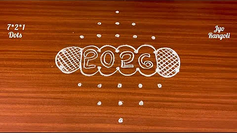 2026 New Year Rangoli🌷7*2*1 Dots🌷Easy New Year Rangoli 🌷Happy New Year Flower Kolam🌷Jyo Rangoli🌷