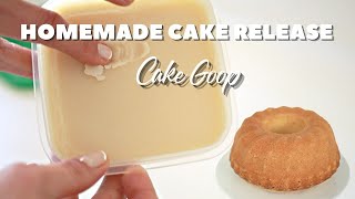 Homemade Cake Release (How to Prepare Cake Pans) - Liv for Cake