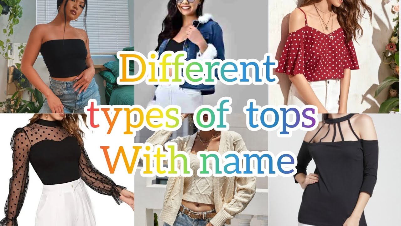 types of tops for girls with name, types of tops