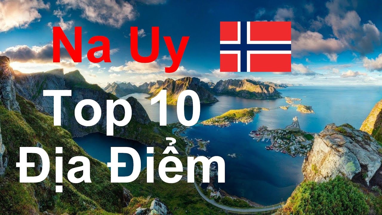 tour du lịch châu âu giá rẻ  Update 2022  Du lịch Na Uy 🇳🇴 - Top 10 Địa Điểm | Du lịch Châu Âu #nauy