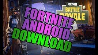 fortnite android how to download fortnite on android fortnite mobile android