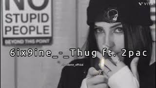 6ix9ine_-_thug_ft._2pac_(rapking song)