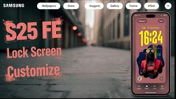 Samsung S25 FE Lock Screen Customization