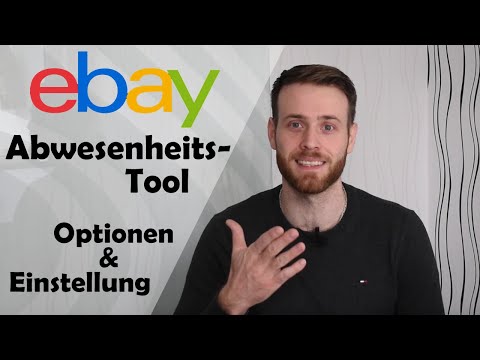 eBay Abwesenheitstool für Verkäufer - Abwesenheitseinstellungen festlegen,  Angebote pausieren