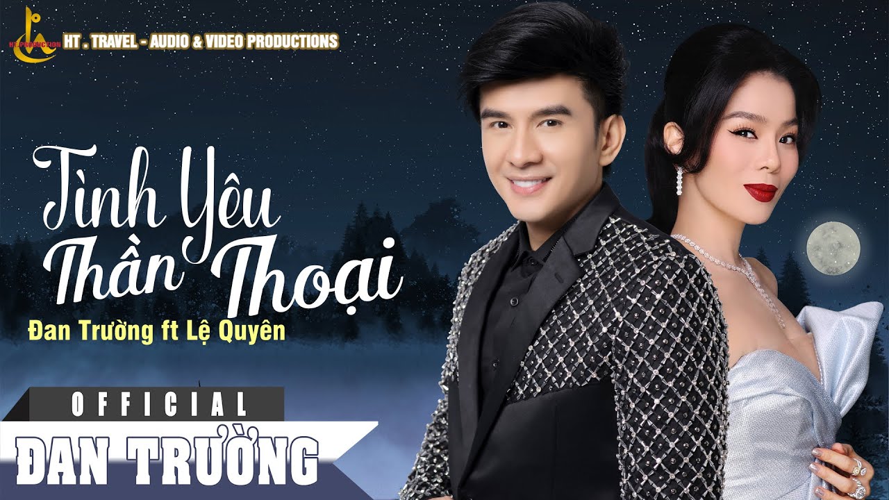 Guarda TÌNH YÊU THẦN THOẠI || ĐAN TRƯỜNG ft LỆ QUYÊN || CD VOL 17 su YouTube Guarda TÌNH YÊU THẦN THOẠI || ĐAN TRƯỜNG ft LỆ QUYÊN || CD VOL 17 su YouTube