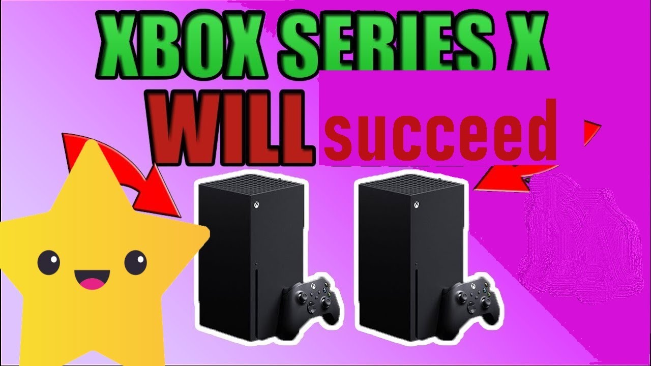 Why Xbox Series X Will Succeed YouTube