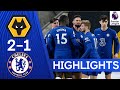 Wolves 2-1 Chelsea | Premier League Highlights