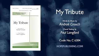 My Tribute - arr. Paul Langford