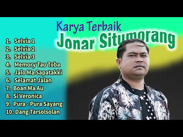 Karya Terbaik Jonar Situmorang | Kompilasi Lagu Batak Terbaik 2021 class=