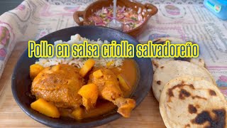 POLLO EN SALSA CRIOLLA SALVADOREÑL