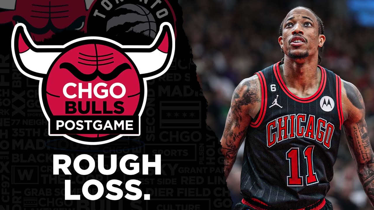 DeMar DeRozan, Chicago Bulls struggle in loss to Raptors | CHGO Bulls  Postgame - YouTube