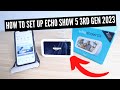 How To Set Up The New 2023 Echo Show 5 3rd Gen