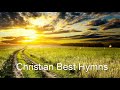 Christian best hymns l hymns l beautiful  relaxing