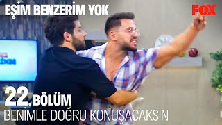 Burak Ve Murat Arasında Sert Tartışma - Eşim Benzerim Yok 22. Bölüm Esimbenzerimyok