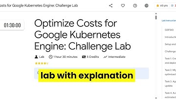 Optimize Costs for Google Kubernetes Engine: Challenge Lab | GCP lab with explanation