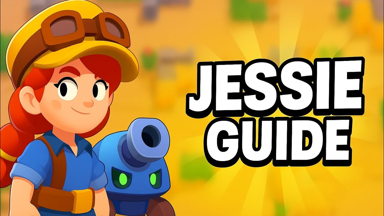 How to Master Jessie in Brawl Stars 2025 — Full Guide!