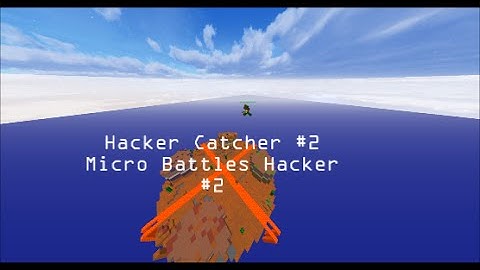 Hacker Catcher #2 Mineplex Micro Battles Hacker #2