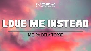 Moira Dela Torre - Love Me Instead (Official Lyric Video) chords
