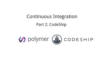 Continuous Integration: Part 2 - Codeship