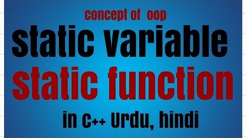 Static Variable & Static Function in C++ Explained | Urdu/Hindi | OOP Concept with Real Examples ?