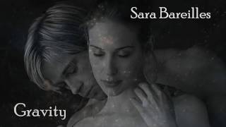 Sara Bareilles - Gravity (with lyrics)