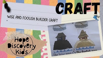 Wise and Foolish Builder | Kids Craft
