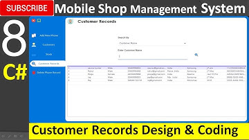 8. Mobile Shop Management System in C# - Customer Records Design and Coding