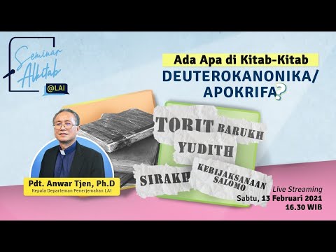 #SeminarAlkitab - ADA APA DI KITAB-KITAB DEUTEROKANONIKA/APOKRIFA?