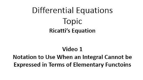 Necessary Notation When an Integral Cannot be Expressed Using Elementary Functions