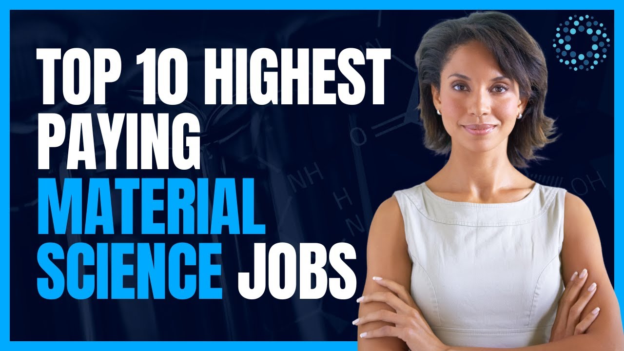 Top 10 Highest Paying Material Science Jobs YouTube top-10-highest-paying-material-science-jobs-youtube