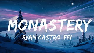 Ryan Castro, Feid - Monastery | 15min