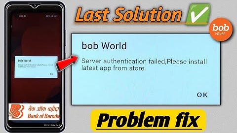 Server authentication failed please install latest app bob world problem! Last Solution 2025 tricks
