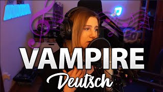 Vampire - Olivia Rodrigo / deutsche Übersetzung by LisaChantal