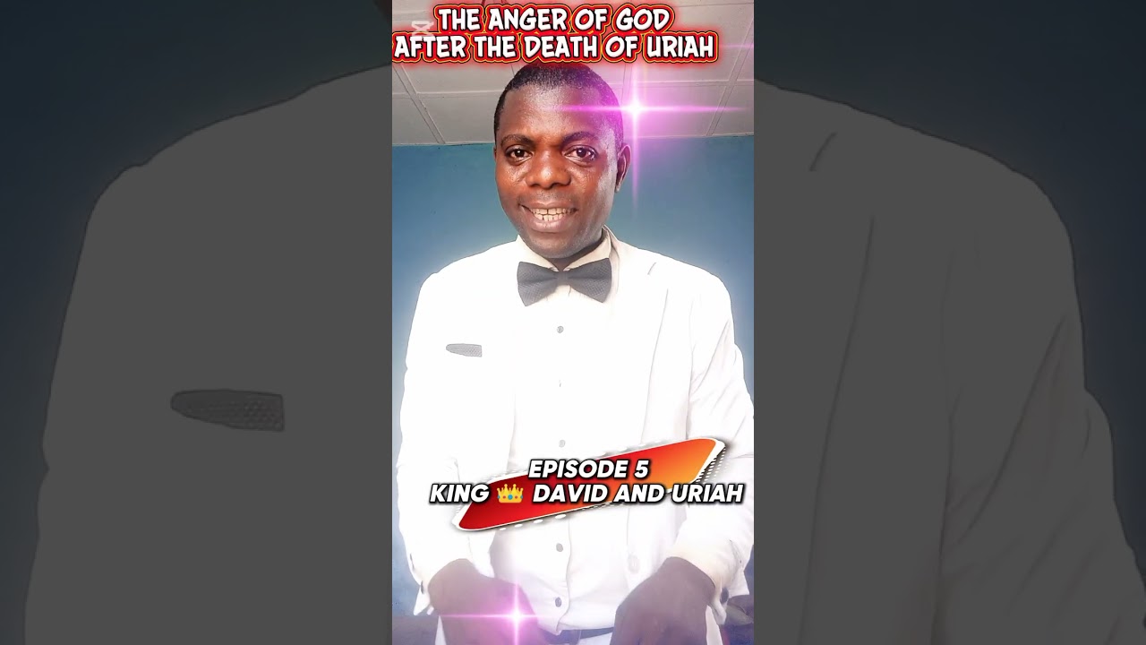 THE ANGER OF GOD AFTER THE DEATH OF URIAH 