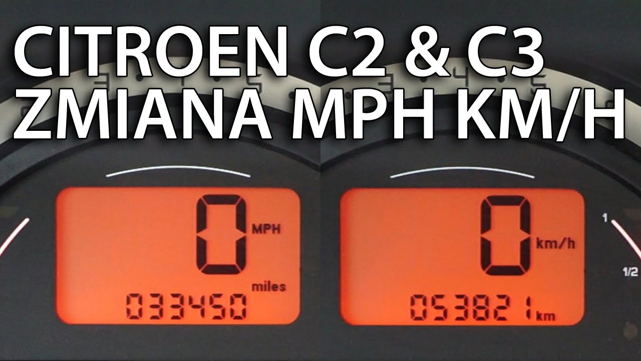 Jak Zmienić Jednostki Prędkości W Citroen C2 & C3 (Km/H Mph Cyfrowy Prędkościomierz) - Youtube