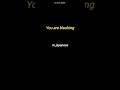 You are blushing, in japanese 🇯🇵✨#voiceover #japan #japanese #trending #shorts #artist #ytshorts #yt