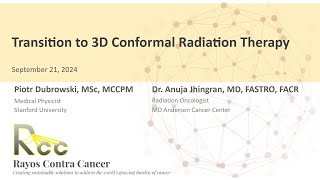 Session 1: Grand Opening: Overview of transitioning from 2D to 3D EBRT