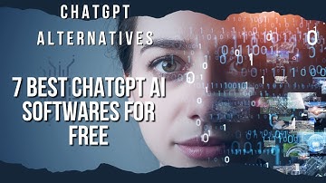 ChatGPT alternatives: 7 best ChatGPT AI Software for free #chatgpt #ai